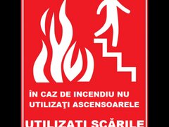 Placuta in caz de incendiu nu utilizati ascensoarele